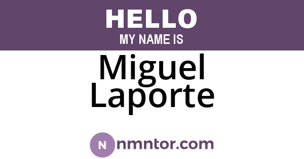 Miguel Laporte