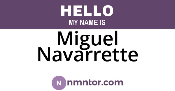Miguel Navarrette