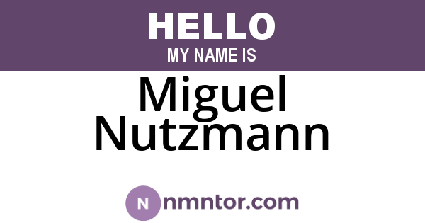 Miguel Nutzmann