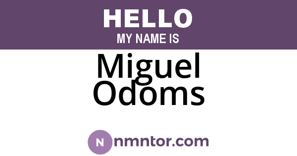 Miguel Odoms