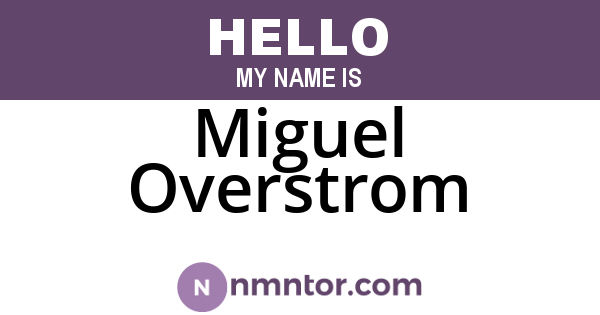 Miguel Overstrom