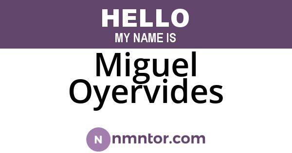 Miguel Oyervides