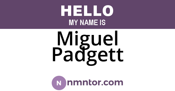 Miguel Padgett