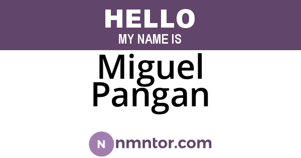 Miguel Pangan