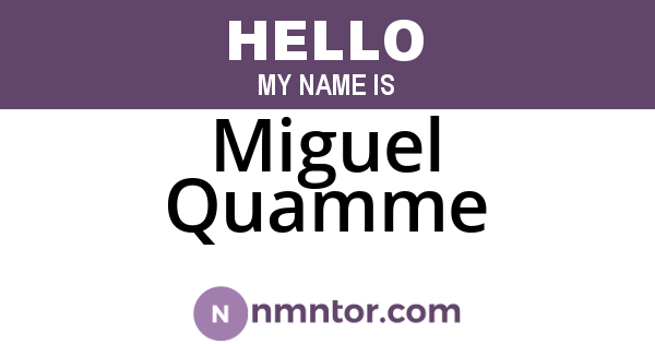 Miguel Quamme