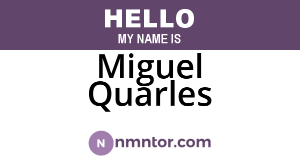 Miguel Quarles