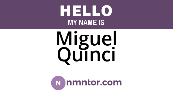 Miguel Quinci