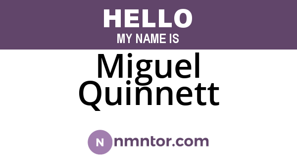 Miguel Quinnett