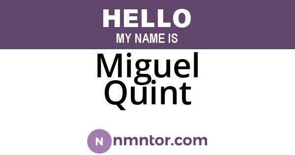 Miguel Quint