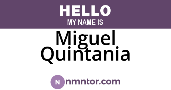 Miguel Quintania