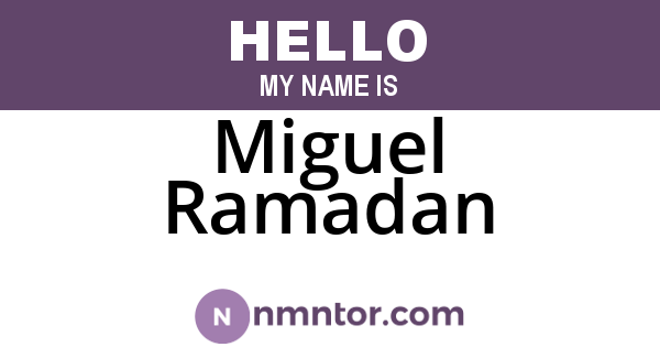 Miguel Ramadan