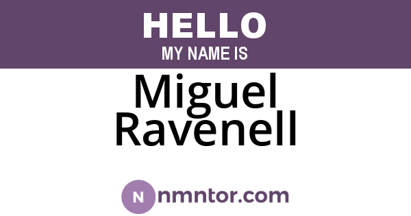 Miguel Ravenell