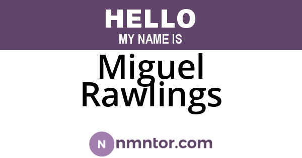 Miguel Rawlings