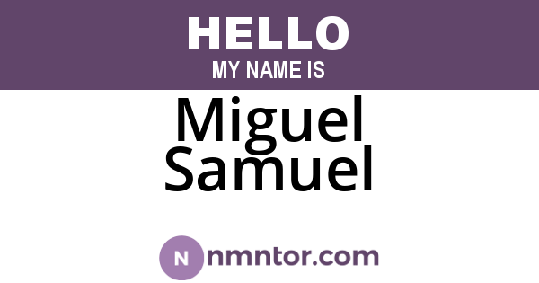 Miguel Samuel