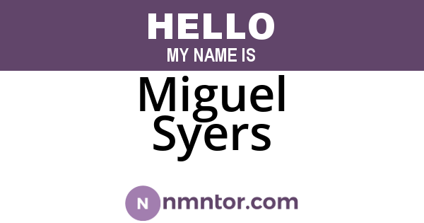 Miguel Syers