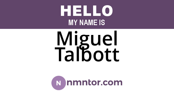 Miguel Talbott