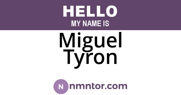 Miguel Tyron