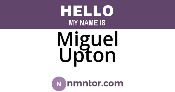 Miguel Upton