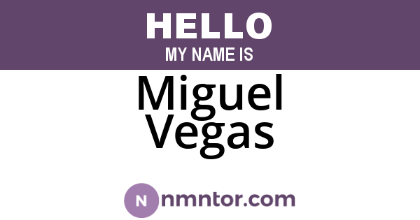 Miguel Vegas
