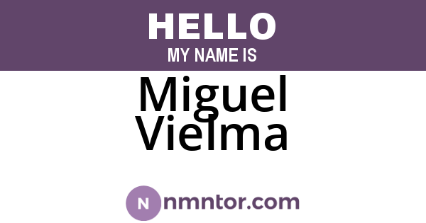 Miguel Vielma