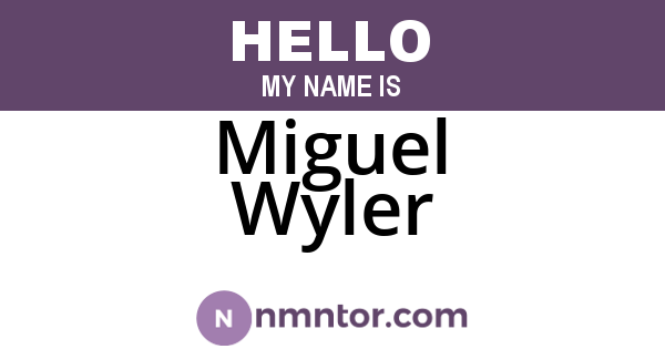 Miguel Wyler