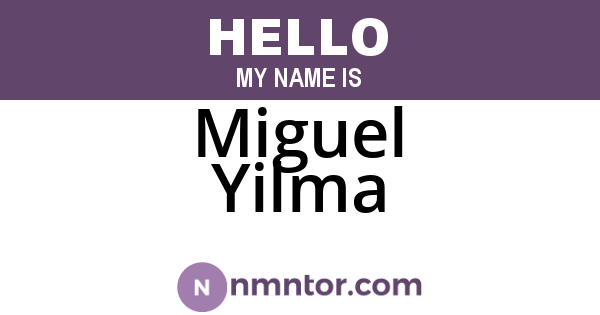 Miguel Yilma