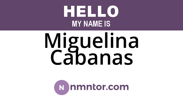 Miguelina Cabanas