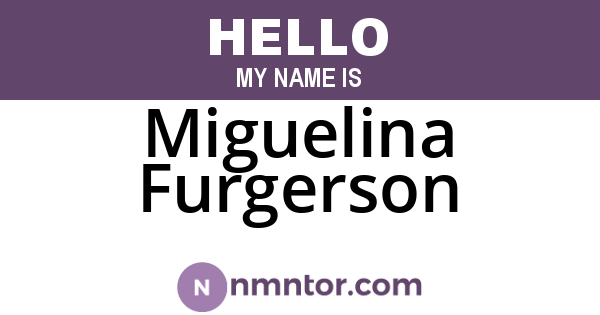 Miguelina Furgerson