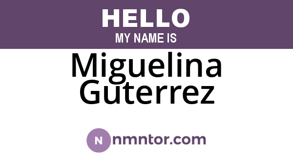Miguelina Guterrez