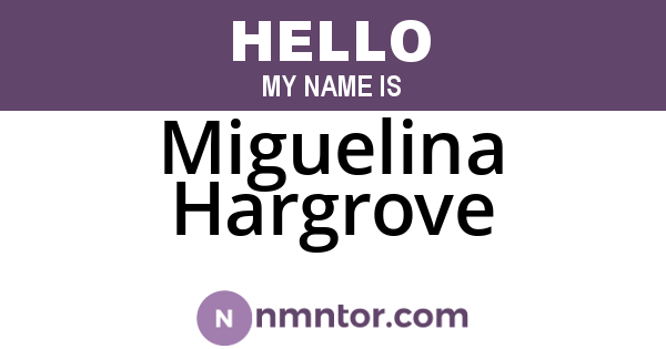 Miguelina Hargrove