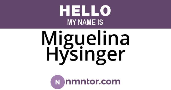 Miguelina Hysinger