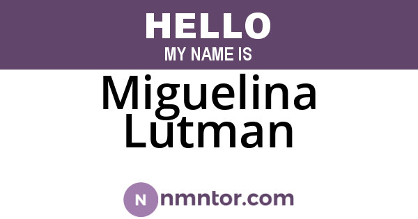 Miguelina Lutman