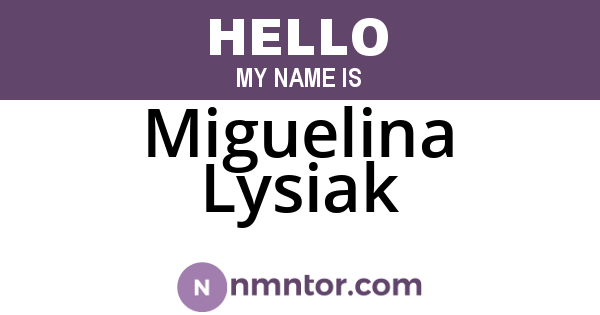 Miguelina Lysiak