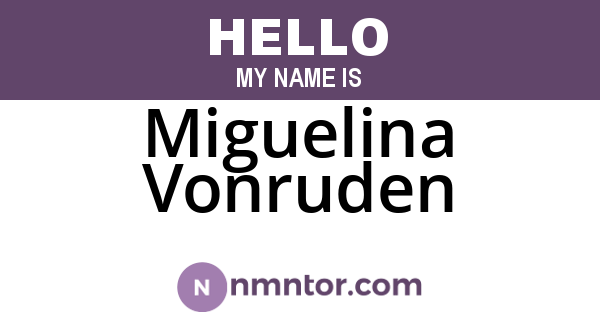 Miguelina Vonruden