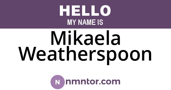 Mikaela Weatherspoon