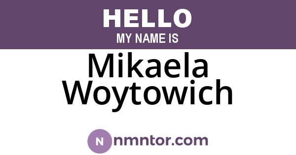 Mikaela Woytowich
