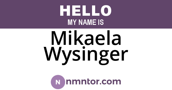 Mikaela Wysinger