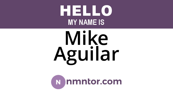 Mike Aguilar