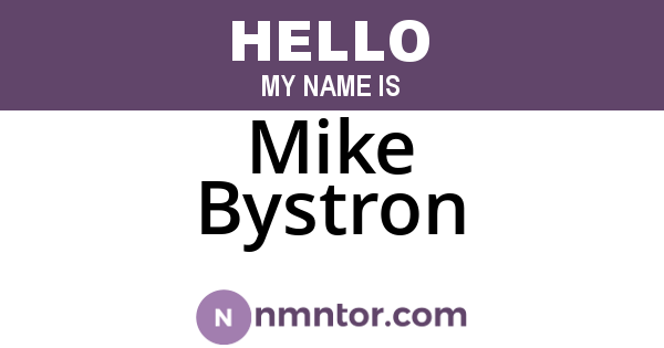 Mike Bystron