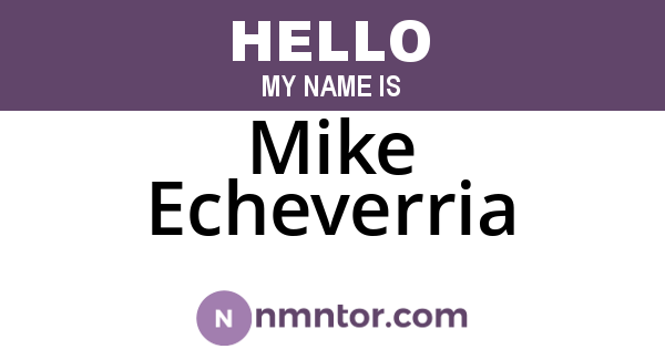 Mike Echeverria