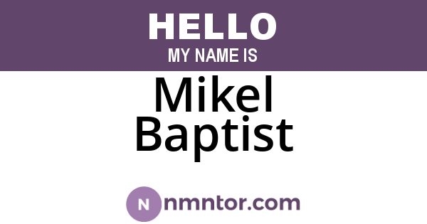 Mikel Baptist