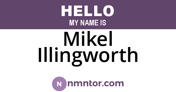 Mikel Illingworth