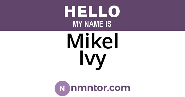 Mikel Ivy