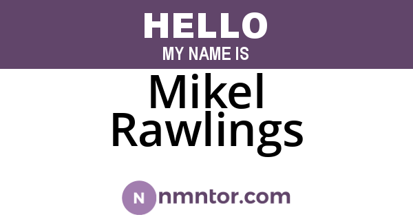 Mikel Rawlings