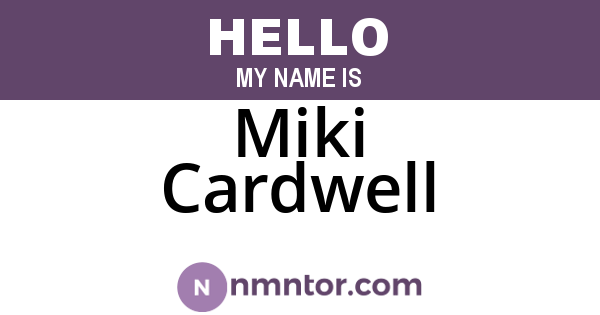 Miki Cardwell