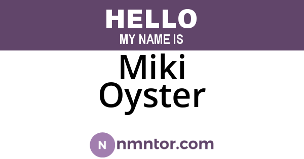 Miki Oyster
