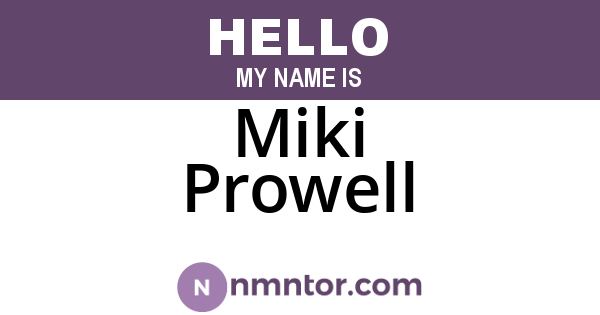 Miki Prowell