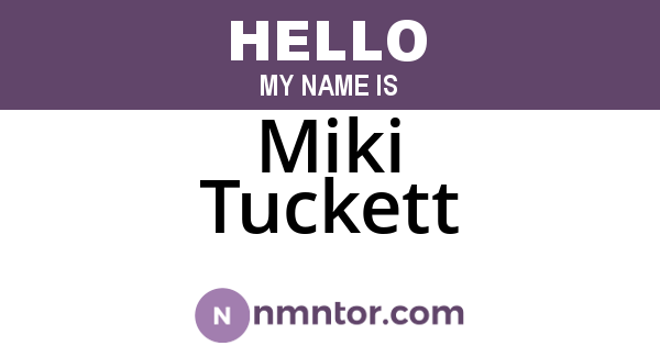 Miki Tuckett