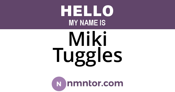 Miki Tuggles