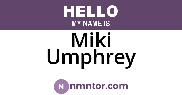 Miki Umphrey